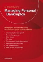 Managing Personal Bankruptcy - Alternatives to Bankruptcy - Managing the Process and Surviving Bankruptcy and Personal Insolvency in the United Kingdom (Paperback, Revised edition) - David Marsh Photo