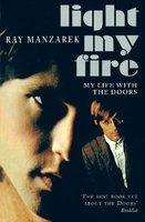 Light My Fire - My Life with the "Doors" (Paperback, Reissue) - Ray Manzarek Photo