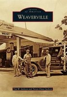 Weaverville (Paperback) - Tim W Jackson Photo