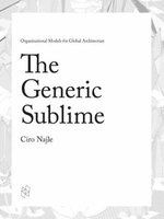 The Generic Sublime (Hardcover) - Ciro Najle Photo