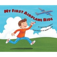 My First Airplane Ride (Paperback) - Patricia Hubbell Photo