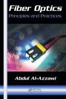 Fiber Optics - Principles and Practices (Hardcover) - Abdul Al Azzawi Photo