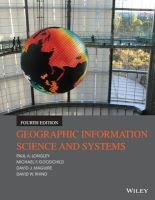 Geographic Information Science and Systems (Paperback, 4th Revised edition) - Paul A Longley Photo