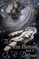 The Riss Enemies - Book VI (Paperback) - C R Daems Photo