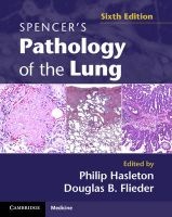 Spencer's Pathology of the Lung 2 Part Set with DVDs (Hardcover, 6th Revised edition) - Philip Hasleton Photo