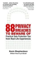 88 Privacy Breaches to Beware of - Practical Data Protection Tips from Real-Life Experiences (Paperback) - Kevin Shepherdson Photo