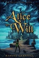Alice Will - Dreams of Chaos Book 1 (Paperback) - Ashley Chappell Photo