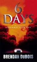 Six Days (Paperback) - Brendan DuBois Photo