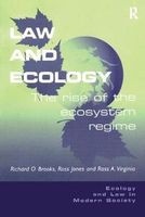 Law and Ecology - The Rise of the Ecosystem Regime (Paperback, New Ed) - Richard O Brooks Photo