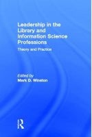 Leadership in the Library and Information Science Professions - Theory and Practice (Paperback) - Mark D Winston Photo