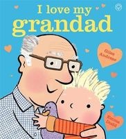 I Love My Grandad (Hardcover) - Giles Andreae Photo