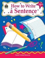 How to Write a Sentence, Grades 3-5 (Paperback, New) - Kathleen Christopher Null Photo