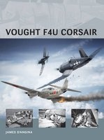 Vought F4U Corsair (Paperback) - James DAngina Photo