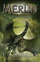 Ultimate Magic - Merlin book 8 (Paperback) - T A Barron Photo