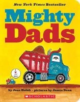 Mighty Dads: A Board Book (Board book) - Joan Holub Photo