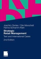 Strategic Retail Management - Text and International Cases (English, German, Book, 2nd Revised edition) - Joachim Zentes Photo