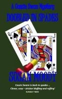 Doubled in Spades (Paperback) - Susan Moody Photo