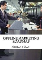 Offline Marketing Roadmap (Paperback) - MR Nishant K Baxi Photo