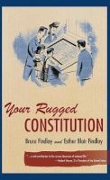 Your Rugged Constitution (Hardcover) - Bruce Allyn Findlay Photo