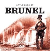 Little Book of Brunel (Hardcover) - Robin Jones Photo