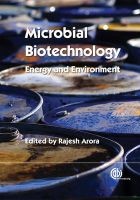 Microbial Biotechnology: Energy and Environment (Hardcover) - Rajesh Arora Photo