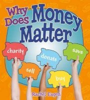 Why Does Money Matter? (Hardcover) - Rachel Eagen Photo