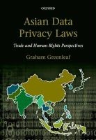 Asian Data Privacy Laws - Trade & Human Rights Perspectives (Hardcover) - Graham Greenleaf Photo