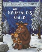The Gruffalo's Child (Paperback, Main Market Ed.) - Julia Donaldson Photo