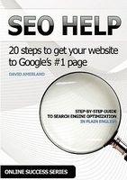 SEO Help - 20 Steps to Get Your Website to Google's #1 Page (Paperback, New) - David Amerland Photo