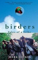 Birders - Tales of a Tribe (Paperback) - Mark Cocker Photo