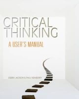 Critical Thinking - A User's Manual (Paperback) - Debra Jackson Photo