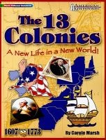 The 13 Colonies - A New Life in a New World! (Paperback) - Carole Marsh Photo