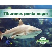 Tiburones Punta Negra (Blacktip Reef Sharks) (Spanish, Hardcover) - Grace Hansen Photo
