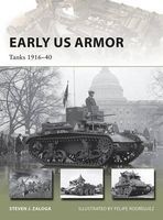 Early U.S. Armor - Tanks 1916-40 (Paperback) - Steven J Zaloga Photo