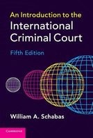 An Introduction to the International Criminal Court (Paperback, 5th Revised edition) - William A Schabas Photo