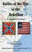 Battles of the War of the Rebellion (Paperback) - J W Wells Photo