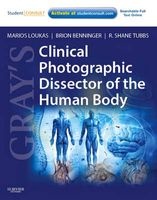 Gray's Clinical Photographic Dissector of the Human Body (Spiral bound, New) - Marios Loukas Photo