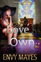 A Love of My Own 2 - Secrets Revealed (Paperback) - Envy Mayes Photo