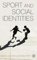 Sport and Social Identities (Hardcover, New) - John Harris Photo