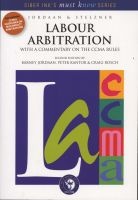 Labour Arbitration - With a Commentary on the CCMA Rules (Paperback, 2nd edition) - Barney Jordaan Photo
