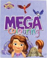 Disney Junior Sofia the First Mega Colouring (Paperback) - Parragon Books Ltd Photo