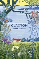 Claxton - Field Notes from a Small Planet (Paperback) - Mark Cocker Photo