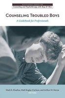 Counseling Troubled Boys - A Guidebook for Professionals (Paperback) - Mark S Kiselica Photo