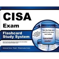 Cisa Exam Flashcard Study System - Cisa Test Practice Questions and Review for the Certified Information Systems Auditor Exam (Paperback) - Cisa Exam Secrets Test Prep Photo