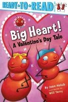 Big Heart! - A Valentine's Day Tale (Paperback, Aladdin Paperba) - Joan Holub Photo