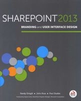 SharePoint 2013 Branding and User Interface Design (Paperback) - Randy Drisgill Photo