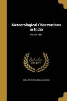 Meteorological Observations in India; Volume 1887 (Paperback) - India Meteorological Service Photo
