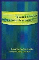 Toward a Feminist Developmental Psychology (Hardcover) - Patricia H Miller Photo