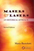 Masers and Lasers - An Historical Approach (Hardcover, 2nd Revised edition) - Mario Bertolotti Photo