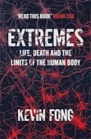 Extremes - How Far Can You Go to Save a Life? (Paperback) - Kevin Fong Photo